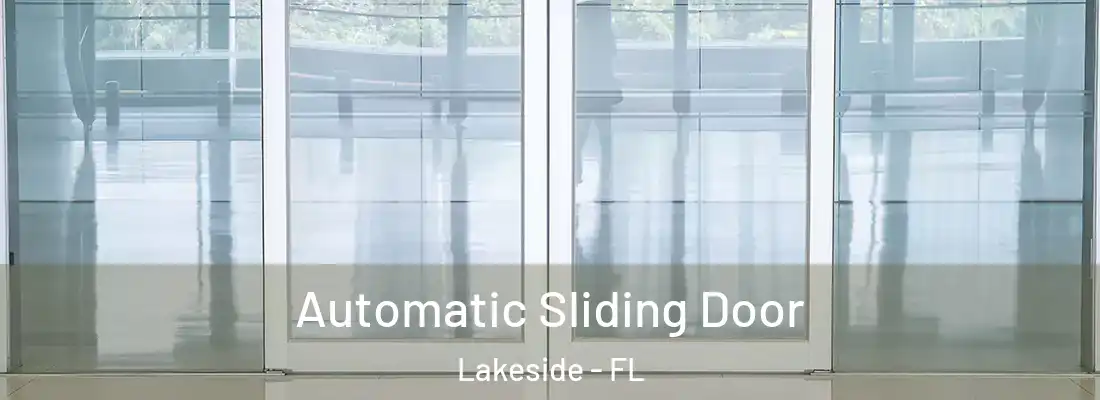 Automatic Sliding Door Lakeside - FL