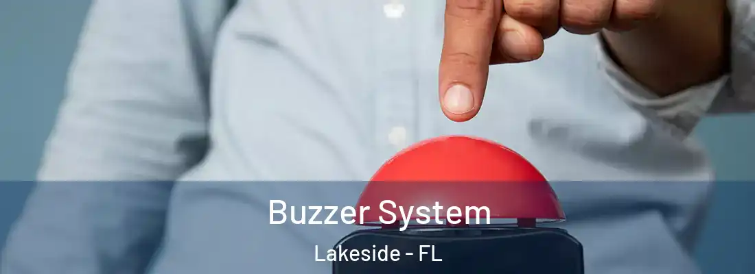 Buzzer System Lakeside - FL