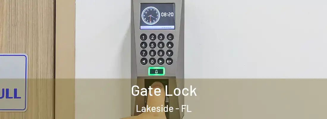 Gate Lock Lakeside - FL