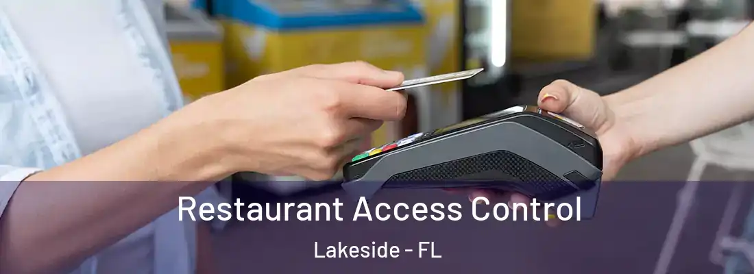Restaurant Access Control Lakeside - FL