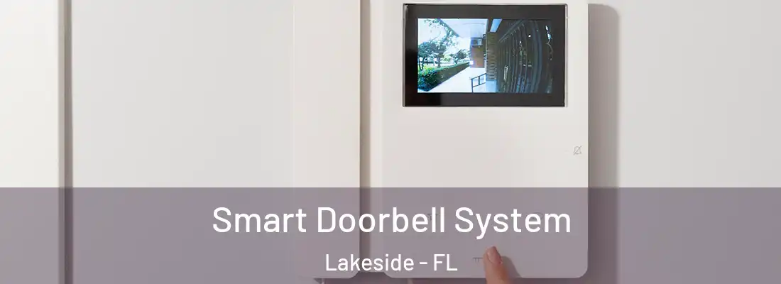 Smart Doorbell System Lakeside - FL