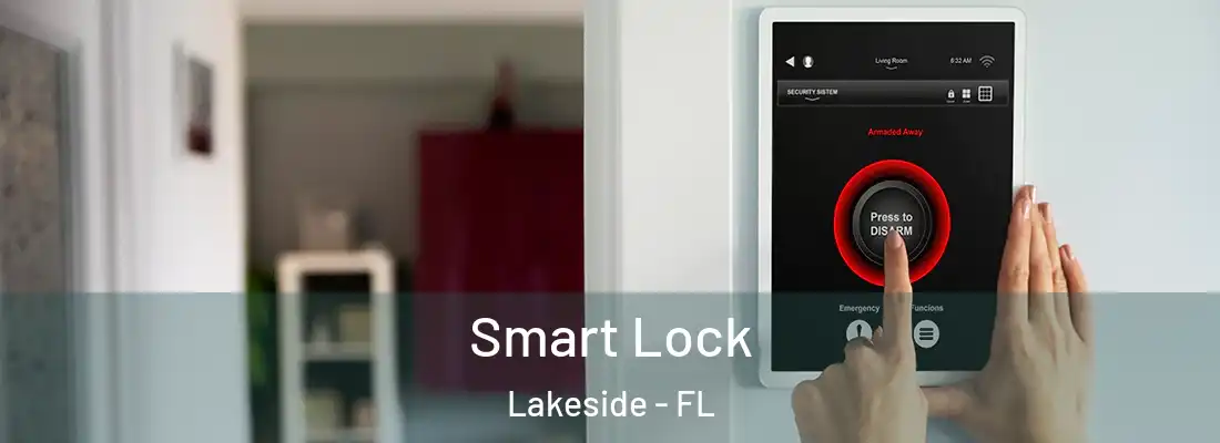 Smart Lock Lakeside - FL