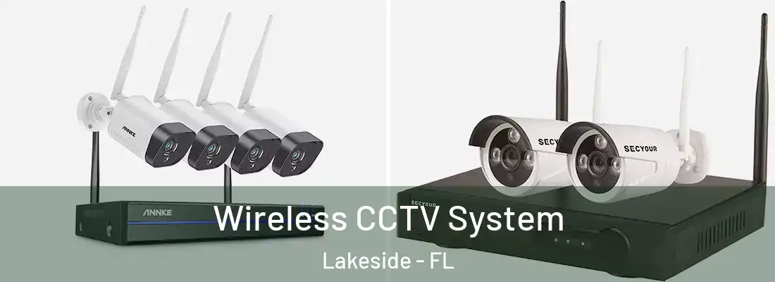 Wireless CCTV System Lakeside - FL